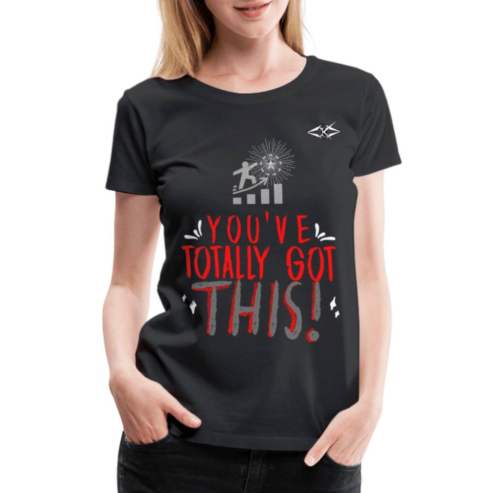 Women’s Totally got This Premium T-Shirt - VYBRATIONAL KREATORS®