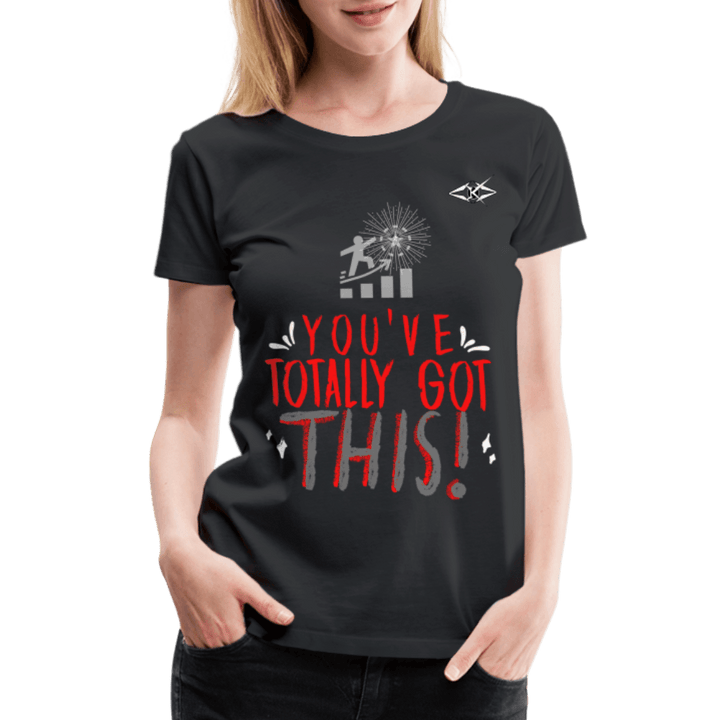 Women’s Totally got This Premium T-Shirt - VYBRATIONAL KREATORS®