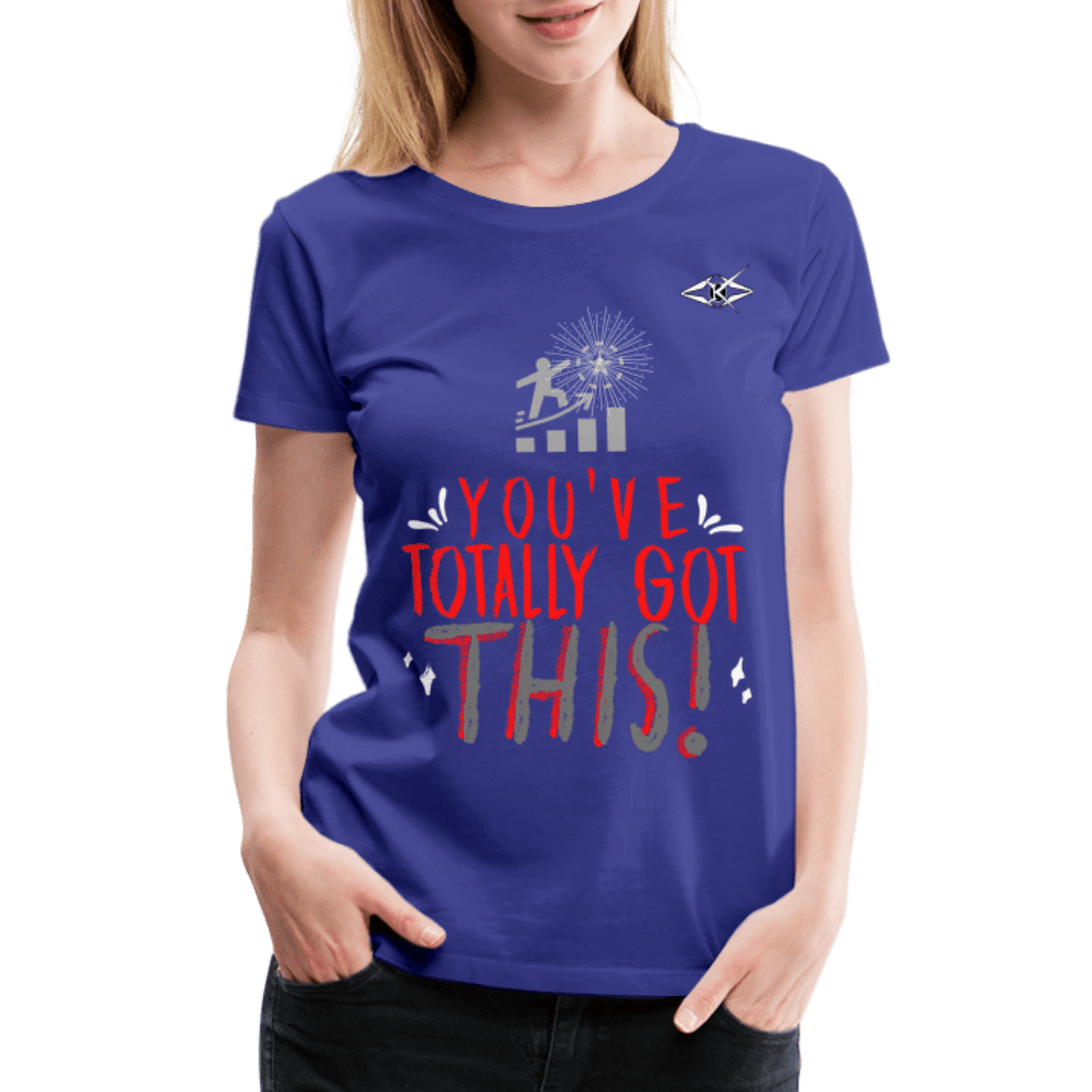 Women’s Totally got This Premium T-Shirt - VYBRATIONAL KREATORS®