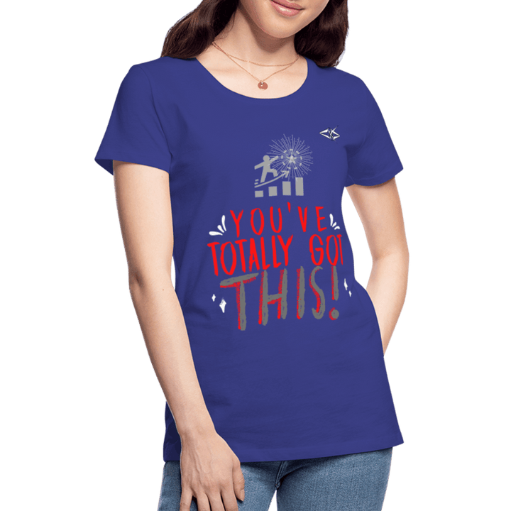 Women’s Totally got This Premium T-Shirt - VYBRATIONAL KREATORS®