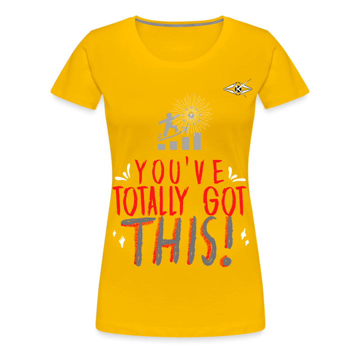 Women’s Totally got This Premium T-Shirt - VYBRATIONAL KREATORS®