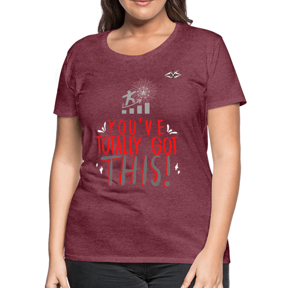 Women’s Totally got This Premium T-Shirt - VYBRATIONAL KREATORS®